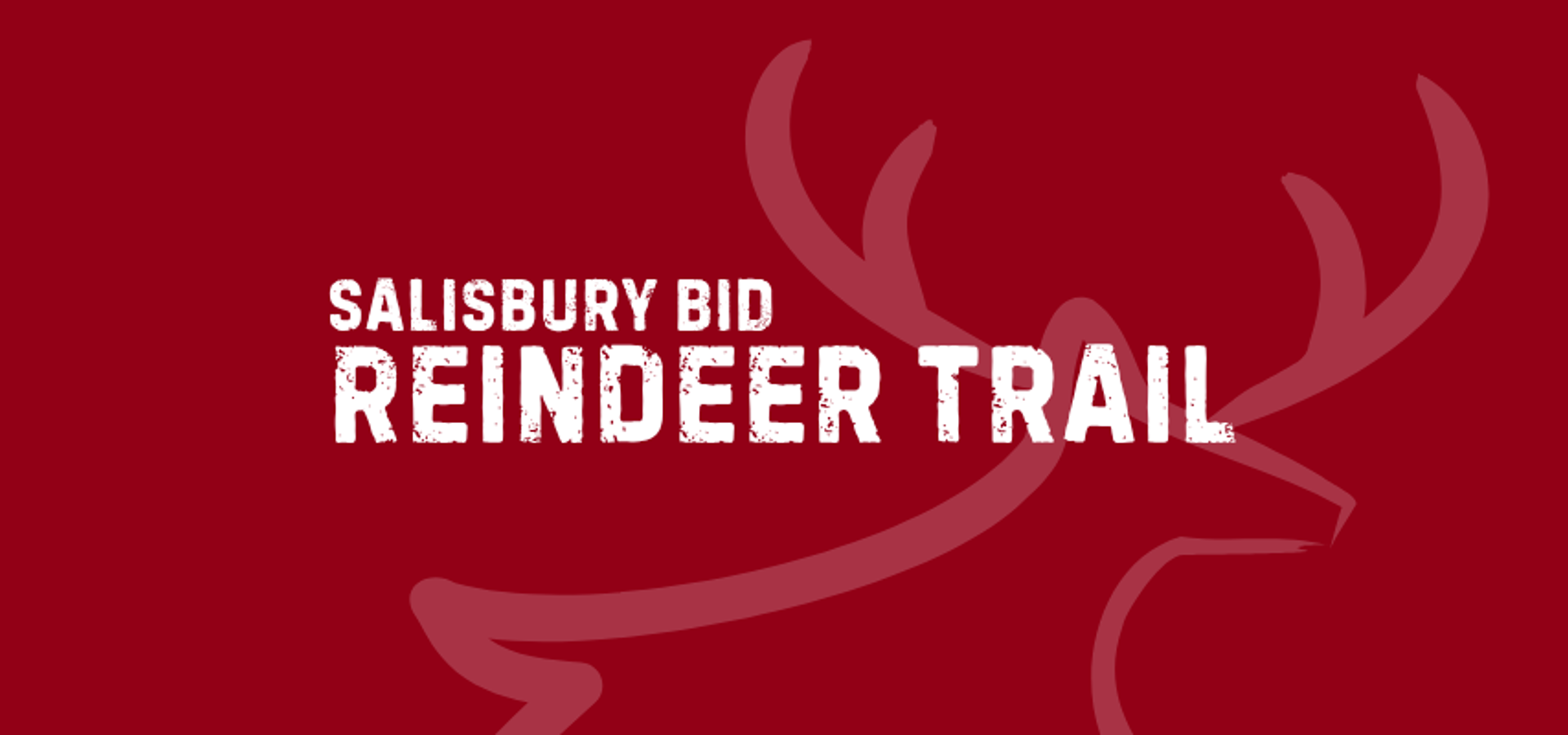 Salisbury BID Reindeer Trail 2026 Banner